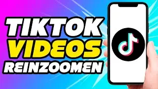 Tiktok Videos reinzoomen (Anleitung)