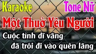 Một Thuở Yêu Người Karaoke Tone Nữ Karaoke Lâm Organ - Beat Mới