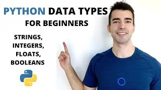 Data Types in Python | Python For Beginners