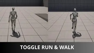 2 Ways to Easily Toggle Walk and Run in Unreal Engine 5