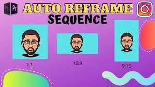 EASY Adobe Premiere Pro 2020 Auto Reframe Sequence Tutorial