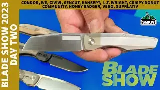 Day Two Blade Show 2023 | CONDOR, WE, CIVIVI, KANSEPT, L.T. WRIGHT, HONEY BADGER, VERO, SUPRLATIV