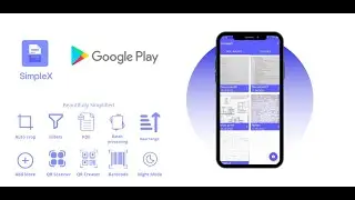 SimpleX Scanner: PDF, IMAGE,QR. Simplifying processes of Document Scanning.