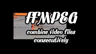 using ffmpeg to add videos together to make a longer video