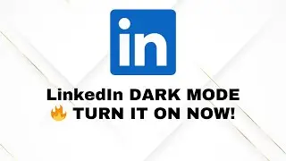 How to Enable Dark Mode on LinkedIn (2025 Update!)