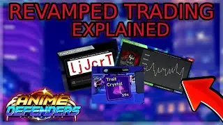 REVAMPED TRADING SYSTEM EXPLAINED IN ANIME DEFENDERS | NEW CODES