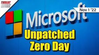 Microsoft Discloses Unpatched (Officially) Zero Day - ThreatWire