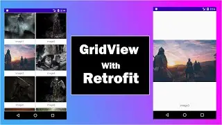 Android Retrofit Fetch Json and Display in GridView || GridView with Image and Text using Retrofit