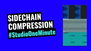 How To Do SIDECHAIN COMPRESSION In STUDIO ONE (Quick Tutorial) | #StudioOneMinute