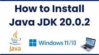 How to Install Java JDK 20.0.2 on Windows 11 | Install & Run Java Program | Java 20 [2023]