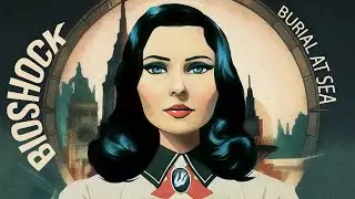 Про что был BioShock Infinite: Burial at Sea