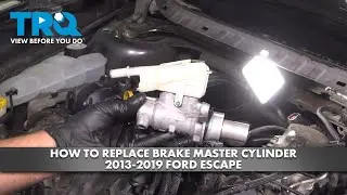 How to Replace Brake Master Cylinder 2013-2019 Ford Escape