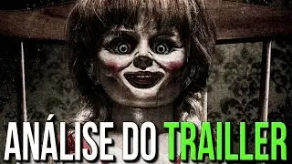 Annabelle 2 - A Criação do Mal (ANÁLISE DO TRAILLER)