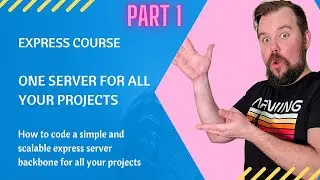 How to Create the Ultimate Project Backbone - Express Course using TypeScript | Part 1
