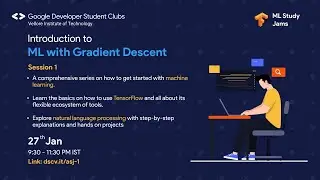 ML StudyJams: Introduction to ML with Gradient Descent