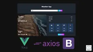 Build a Complete Weather App Using Vue.js | A Beginner's Guide