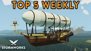 Stormworks Weekly Top 5 Workshop Creations - Episode 172