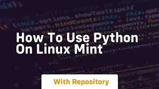 how to use python on linux mint