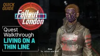 Fallout London Living on a Thin Line Quest Walkthrough - Camelot Knights