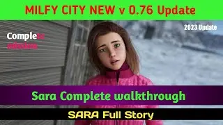 milfy city { v 0.76 update } || sara Complete ✅ Walkthrough | sara full Story || #whatagaming