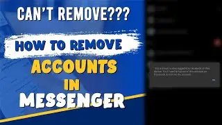 How to Remove Accounts in Facebook Messenger