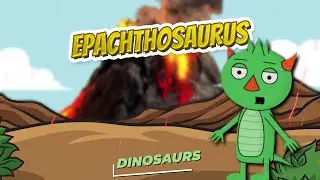 Epachthosaurus 🦖🌴 DINOSAURS 🌴🦖