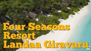 FOUR SEASONS RESORT LANDAA GIRAVARU 5 *, MALDIVES 🇲🇻