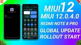 REDMI NOTE 8 PRO MIUI 12.0.4.0 GLOBAL STABLE UPDATE ROLLOUT OUT | REDMI NOTE 8 PRO MIUI 12 | MIUI 12