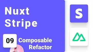 Nuxt and Stripe Tutorial #9 - Composable Refactor