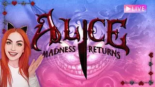 Alice Madness Returns for the FIRST TIME – Happy Valentine's Hangout | Let's Play / First Look