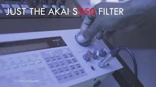 Just The Akai S950 Filter