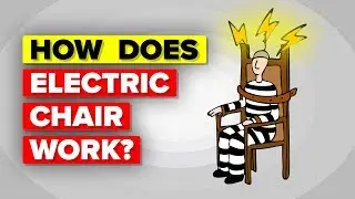 How Does The Electric Chair Work?