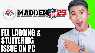 How To Fix Madden NFL 25 Lagging & Stuttering Issue On PC Fix Low FPS Drop & Freezing Issue EAZY FIX