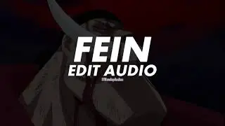 Fein - Travis Scott ft.Playboi Carti [Edit Audio]