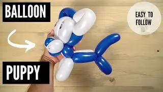 How To Make A Balloon Puppy Dog