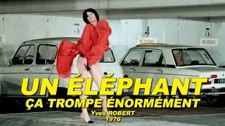 UN ÉLÉPHANT ÇA TROMPE ÉNORMÉMENT 1976 N°1/2 (Jean Rochefort, Claude Brasseur, Anny Duperey)