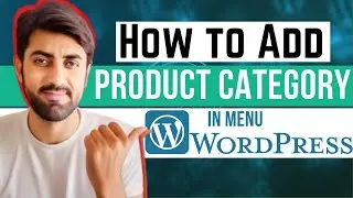 How to Add Product Category in Menu WordPress | Aslam Dasti