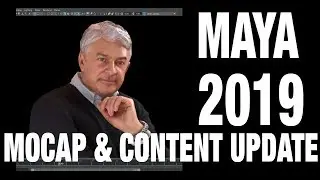 Maya 2019 - MoCap & Content Updates
