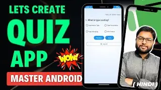 🔥Lets Creating Amazing Quiz App | Master Android Step by step