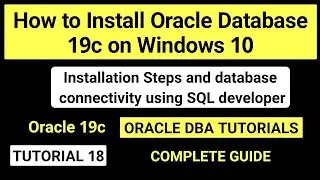 How to Install Oracle Database 19c on Windows 10