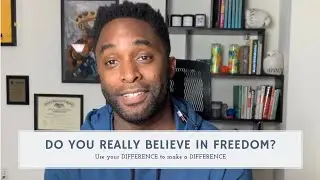 Do You Really Believe In Freedom?