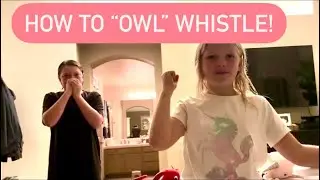 How To Owl Call - Whistle Like An Owl!