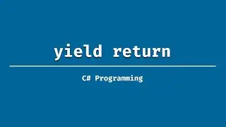 yield return explained