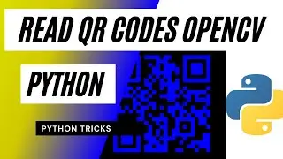 QR Code In 3 lines of Python Code | Read QR codes Using Python