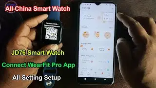 How To Connect JD76 Smart Watch Mobile App | Connect WearFit Pro With Android  | JD76 Connect Mobile