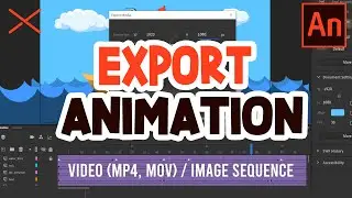 How To EXPORT Animations from Adobe Animate CC to Video Files (mp4)