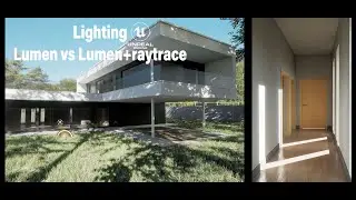 Part 9   Unreal Engine 5 Arch Viz Lighting Lumen vs Lumen + Raytrace