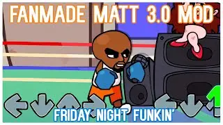 Matt 3.0 FULL WEEK [Fanmade] - Perfect Combos / Best Attempts | Friday Night Funkin