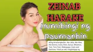 Zeinab Harake Humihingi ng Paumanhin