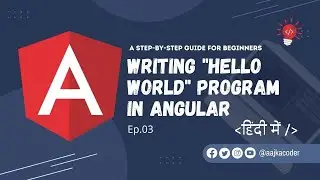 Hello World Program in Angular | Angular Tutorial in Hindi